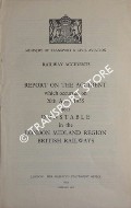 Railway Accidents - Report on the Accident which occurred on 20th April 1955 near Dunstable in the London Midland Region British Railways by Ministry of Transport and Civil Aviation